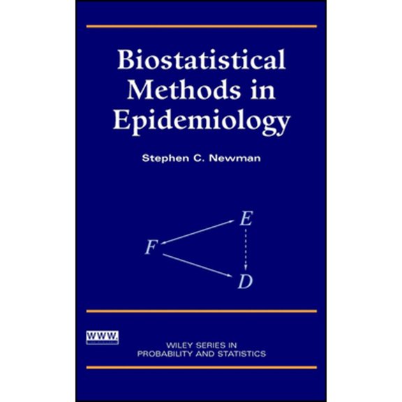 Pre-Owned Biostatistical Methods in Epidemiology (Hardcover) by Stephen C Newman