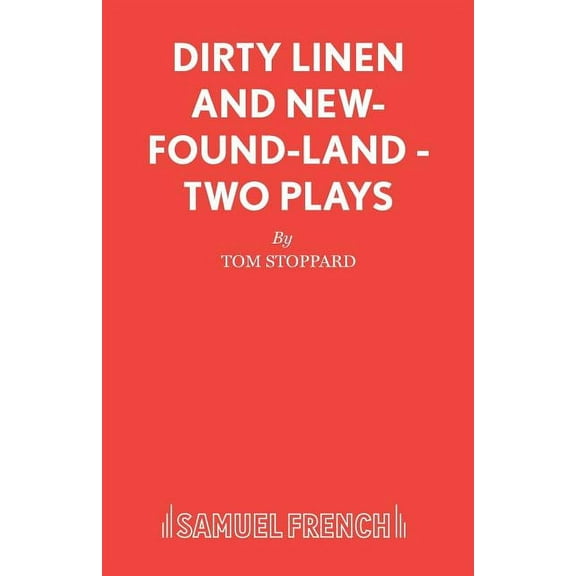 Dirty Linen and New-Found-Land - Two Plays, (Paperback)