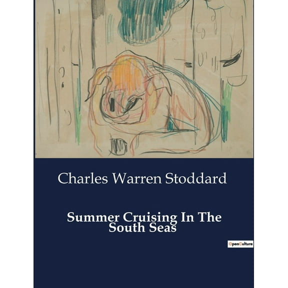Summer Cruising In The South Seas, (Paperback)