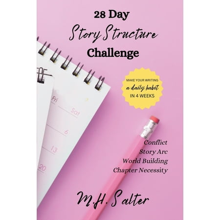 28 Day Story Structure Challenge (Paperback)