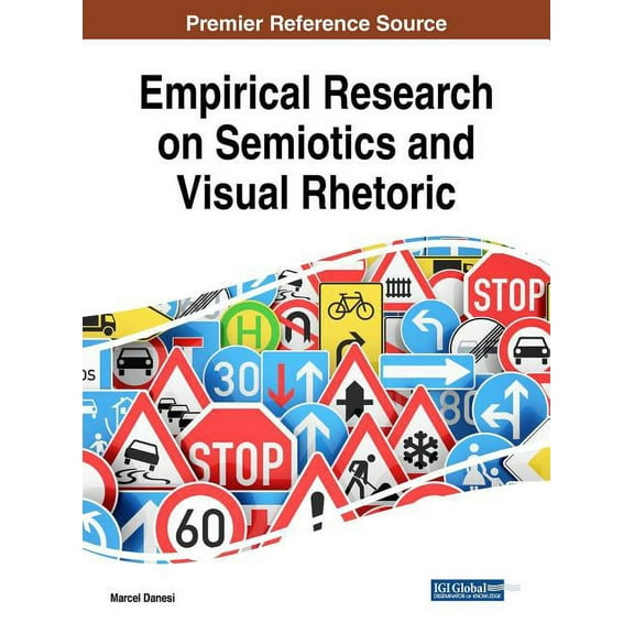 Empirical Research on Semiotics and Visual Rhetoric (Hardcover)