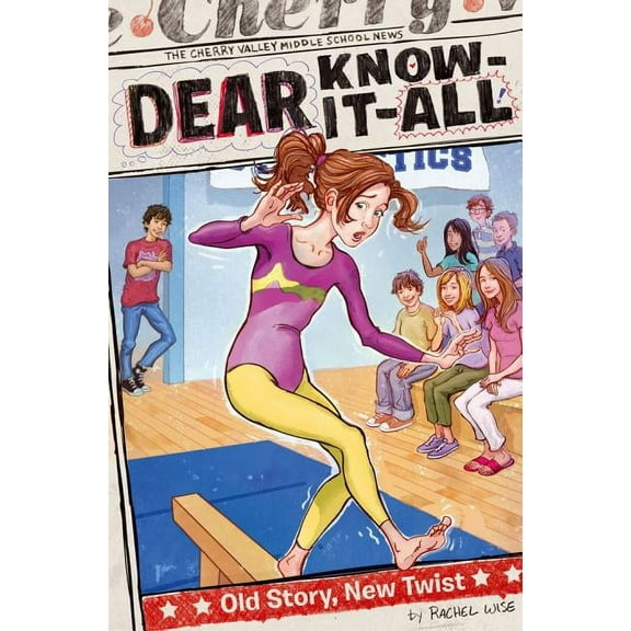 Dear Know-It-All: Old Story, New Twist (Series #4) (Hardcover)