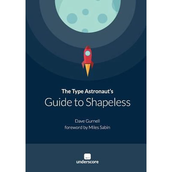 Pre-Owned The Type Astronaut's Guide to Shapeless (Paperback)