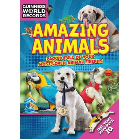 Friends Animal - Guinness World Records: Amazing Animals : Packed full of your Most-Loved Animal Friends