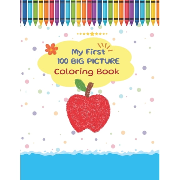 My First 100 Big Picture Coloring Book, (Paperback)