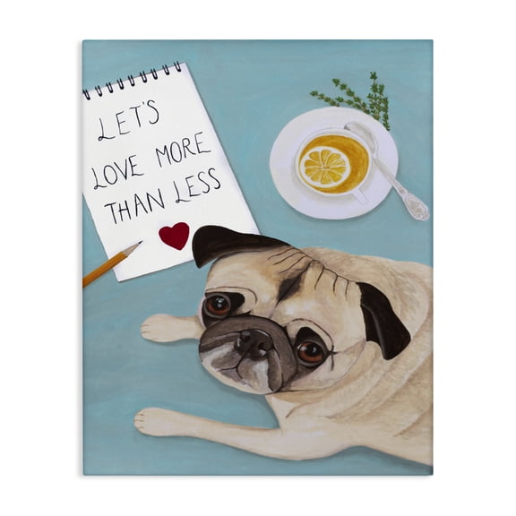 Stupell Industries Contemporary Love More Pug With Tea Canvas Art, 16 x 20, by Sally B