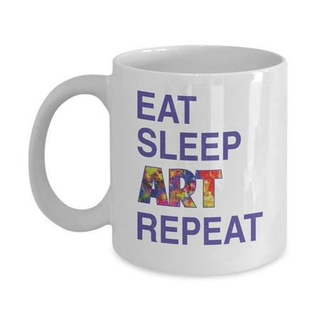 Eat Sleep Art Repeat Creative Coffee & Tea Gift Mug or Cup for a Junior (Best Way To Eat Your Cum)