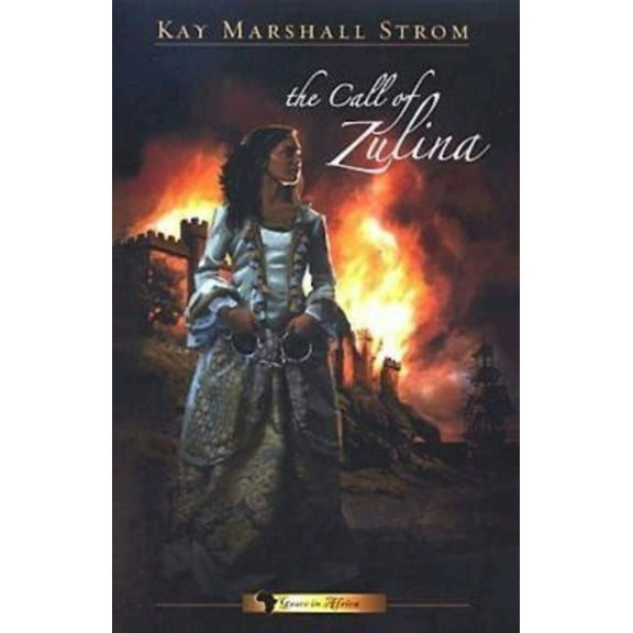 The Call of Zulina: Grace in Africa Series #1, (Paperback)
