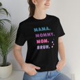 thumbnail image 5 of Gift for Mom, Mama Mommy Mom Bruh TShirt, Mother's Day, 5 of 17