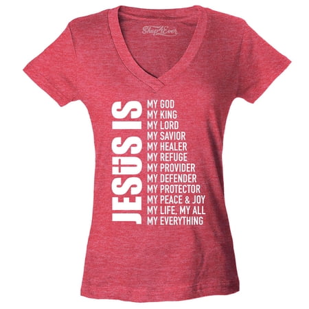Shop4Ever Women s Jesus Is My Everything My God My Savior Christian Slim Fit V-Neck T-Shirt Medium Heather Red