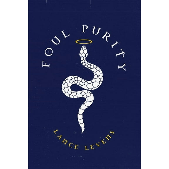 Foul Purity (Hardcover)