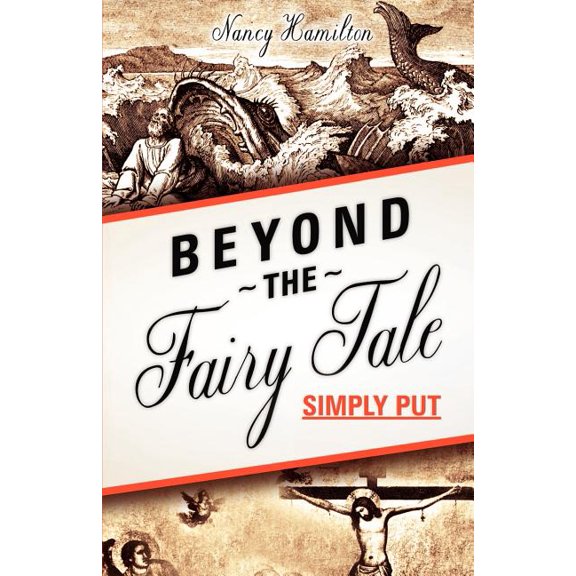 Beyond the Fairy Tale (Simply Put), (Paperback)