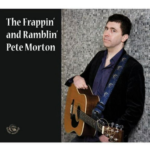 Frappin' & Ramblin' Pete Morton (CD)