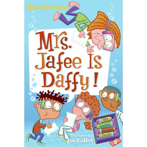 My Weird School Daze My Weird School Daze #6: Mrs. Jafee Is Daffy!, Book 6, (Paperback)