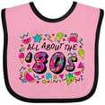 thumbnail image 3 of Inktastic All About the '80s Boys or Girls Baby Bib, 3 of 4