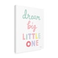thumbnail image 2 of Ann Kelle 'Dream Big Little One Cursive-1' Canvas Art, 2 of 4
