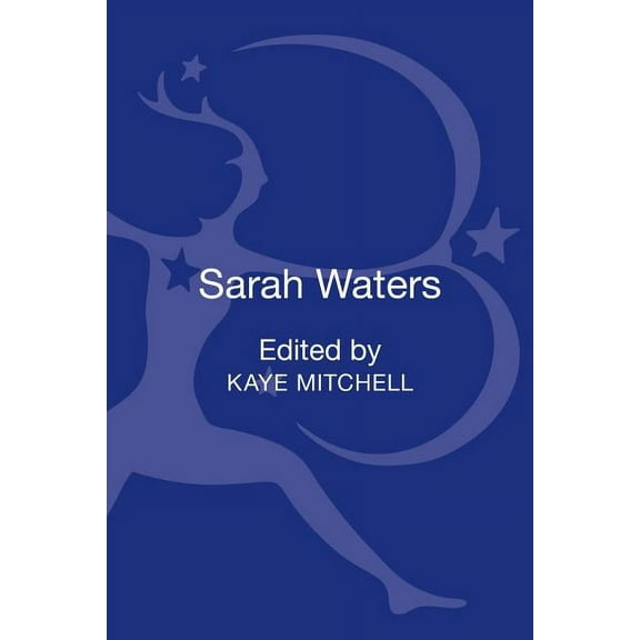 Contemporary Critical Perspectives Sarah Waters: Contemporary Critical Perspectives, (Hardcover)
