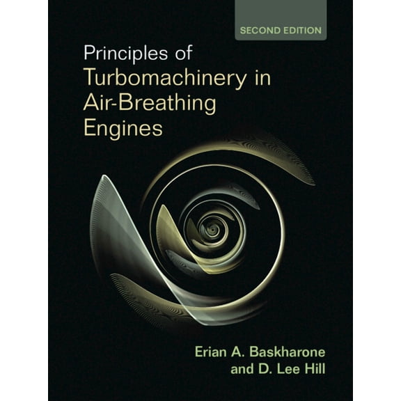 Cambridge Aerospace Principles of Turbomachinery in Air-Breathing Engines, (Hardcover)