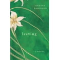 thumbnail image 1 of Leaving: A Novel, 1 of 3