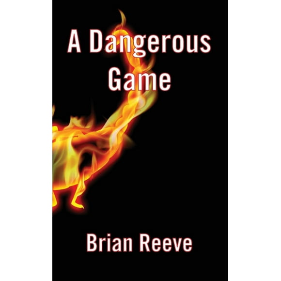 A Dangerous Game