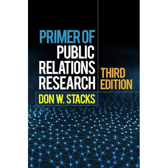 Primer of Public Relations Research (Edition 3) (Hardcover)