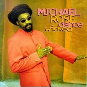 Michael Rose - Dance Wicked - CD