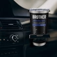 thumbnail image 4 of Gifts for Brother Tumbler, Brother Birthday Gifts, Brother Gifts from Sister, Best Gift Idea for Brother Men Him, Funny Brother Gift From Brother Sister, Brother American Flag Gift Coffee Cup 20oz 1PC, 4 of 6
