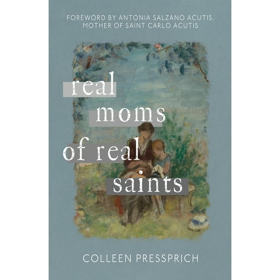 Real Moms of Real Saints, (Paperback)