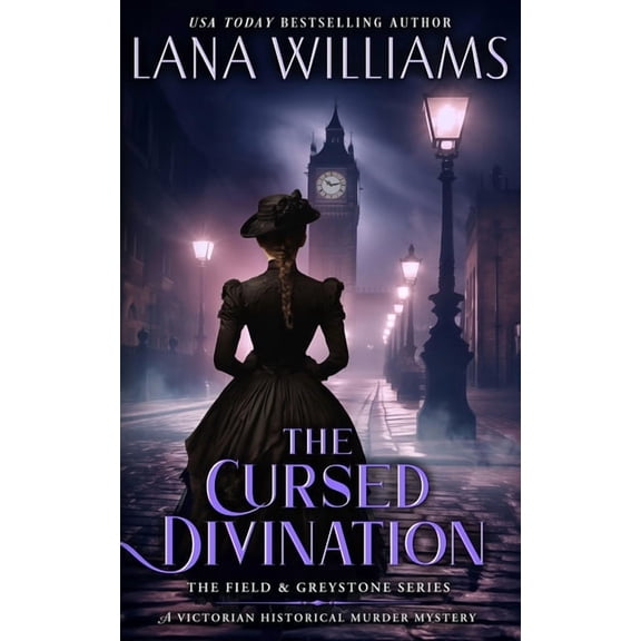 The Field & Greystone The Cursed Divination: A Victorian Historical Murder Mystery, Book 5, (Paperback)