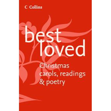 Best Loved Christmas Carols, Readings and Poetry - (Best Loved Christmas Carols)