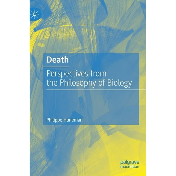 Death: Perspectives from the Philosophy of Biology, (Hardcover)