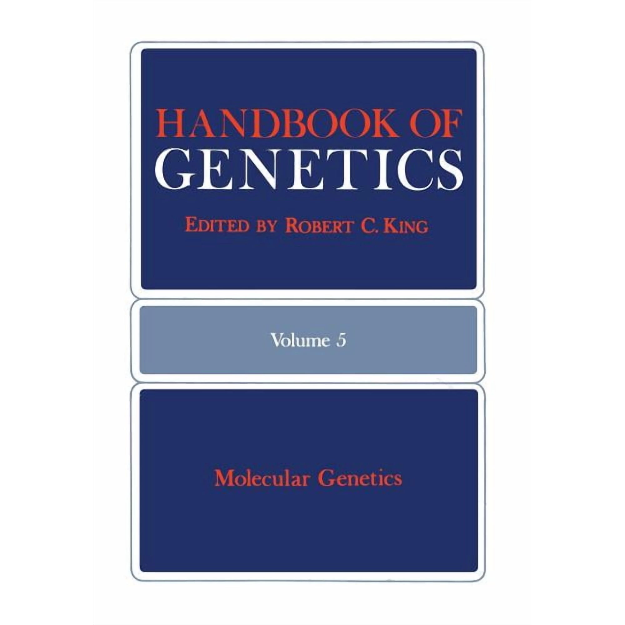 Handbook of Genetics: Volume 5: Molecular Genetics (Paperback)