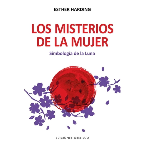 Los Misterios de la Mujer Ediciones Obelisco Pasta Blanda