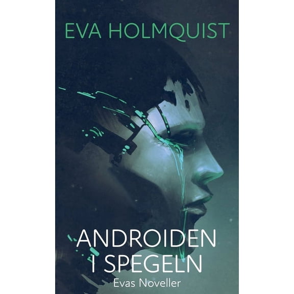 Androiden i spegeln, (Paperback)