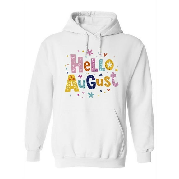 Colorful "hello August" Hoodie Women -Image by Shutterstock, Female Large