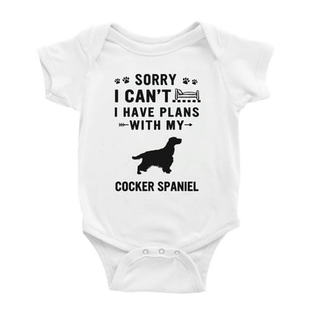 

Sorry I Can t I Have Plans With My Cocker Spaniel Love Pet Dog Cute Baby Jumpsuits (White 18-24 Months)