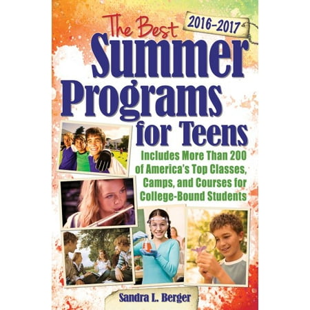 Best Summer Programs for Teens, The (Best Psyd Programs Us)