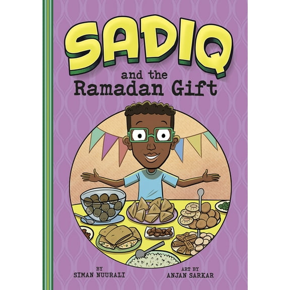 Sadiq Sadiq and the Ramadan Gift, (Paperback)