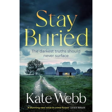 Stay Buried, (Paperback)