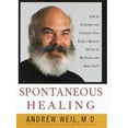 thumbnail image 1 of Pre-Owned Spontaneous Healing: How to Discover and Enhance: Your Body's Natural Ability to Maintain and Heal Itself (Hardcover) 0679436073 9780679436072, 1 of 1