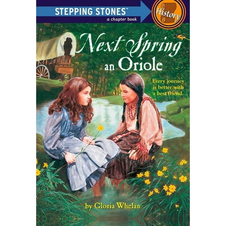 Stepping Stone Book(tm) Next Spring an Oriole, Book 0000, (Paperback)