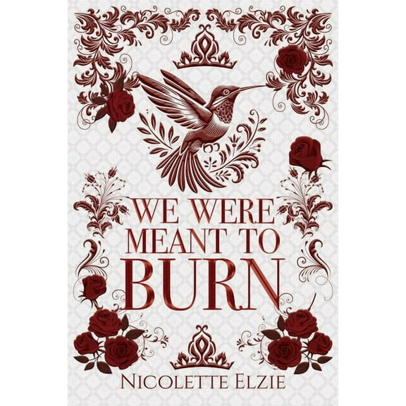 We Were Meant to Burn, (Paperback)