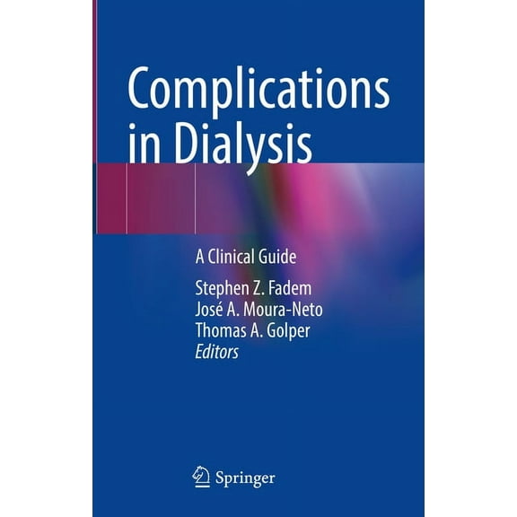 Complications in Dialysis: A Clinical Guide, (Hardcover)