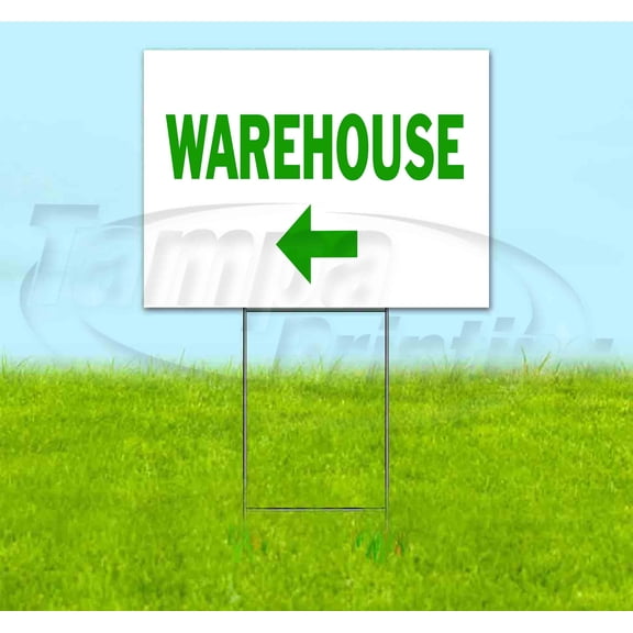 Warehouse Left (18" x 24") Yard Sign, Includes Metal Step Stake
