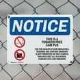 thumbnail image 5 of (2 Pack) This Is A Tobacco Free Campus OSHA Notice Sign 18 Inch X 12 Inch Indoor / Outdoor Rust-Free Aluminum Metal Signs for Workplace, Workshop, and Construction Site, Made in the USA, 5 of 8
