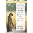thumbnail image 1 of Pre-Owned Are We Smart Enough to Know How Smart Animals Are? (Paperback) 0393353664 9780393353662, 1 of 1