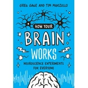 How Your Brain Works : Neuroscience Experiments for Everyone (Paperback)