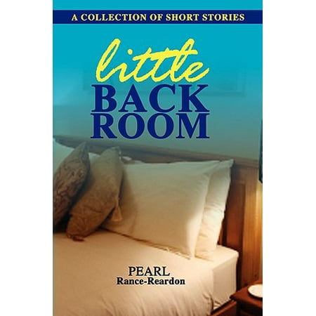 Little Back Room : A Collection of Short Stories