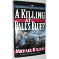 thumbnail image 1 of Pre-Owned A Killing at Ball's Bluff (Harrison Raines Civil War Mysteries, Book 2) (Unknown) 0425183149 9780425183144, 1 of 1