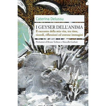 I geyser dell'anima - eBook (Best Geyser For Home)
